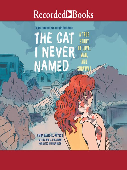 Amra Sabic-El-Rayess创作的The Cat I Never Named作品的详细信息 - 可供借阅